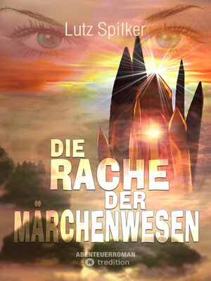 cover image of Die Rache der Märchenwesen